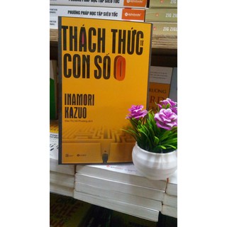Sách Thách Thức Từ Con Số 0 (Tái Bản)