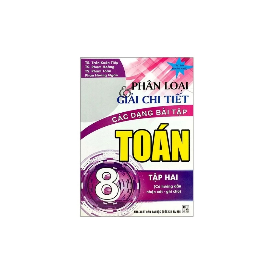 Sách - Phân Loại Và Giải Chi Tiết Các Dạng Bài Tập Toán 8 Tập 2