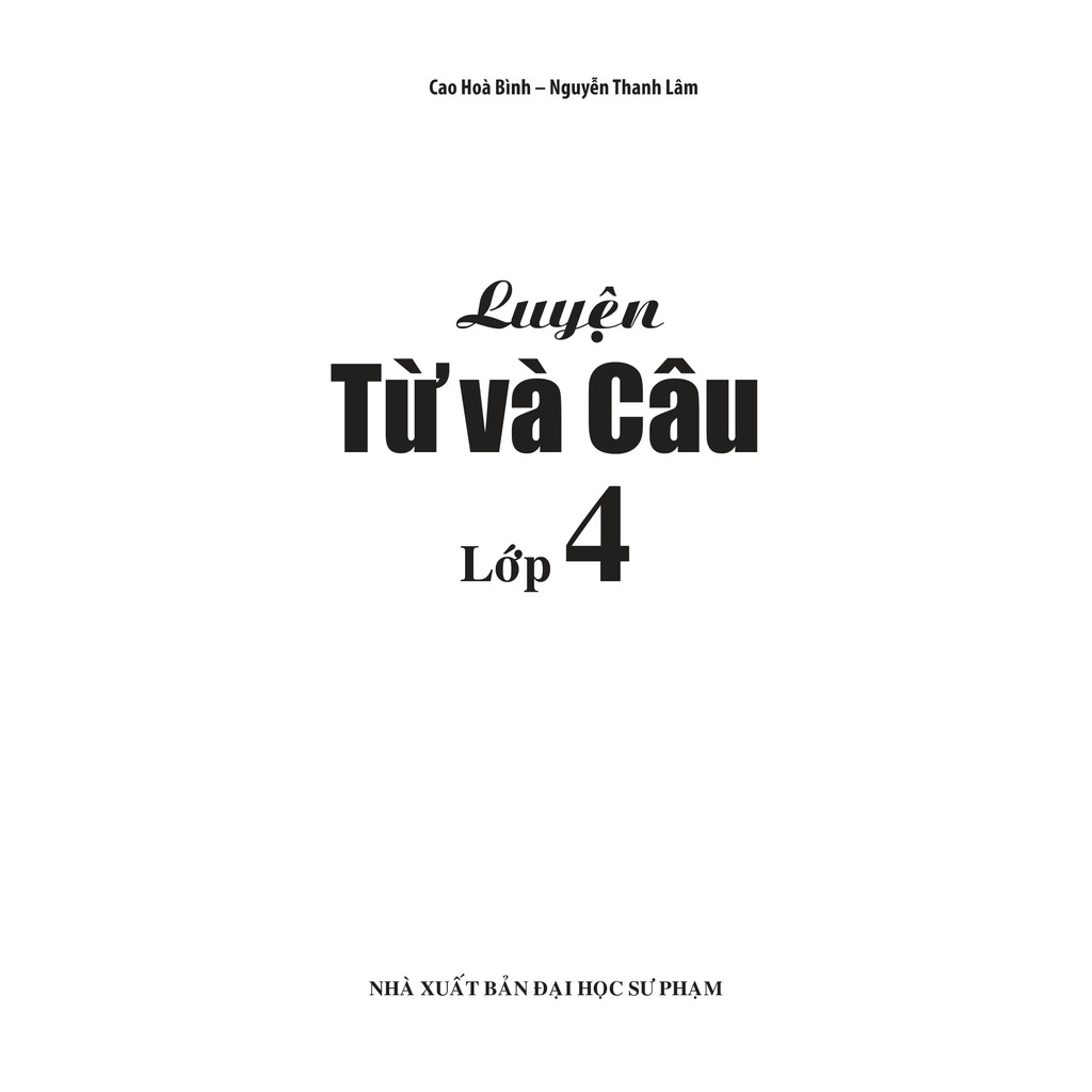 Sách: Luyện Từ Và Câu Lớp 4 (B27)