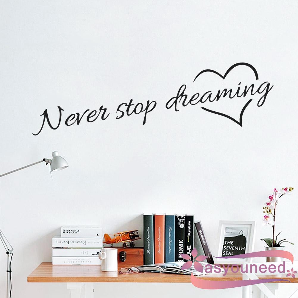 Sticker dán tường trang trí hình chữ Never Stop Dreaming kích thước 58*11cm