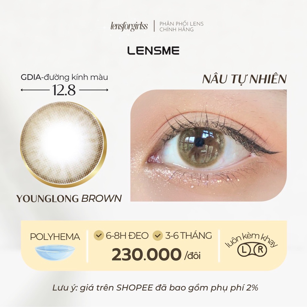 Kính áp tròng nâu tự nhiên YOUNG LONG BROWN chính hãng Lensme | HSD 3-6 tháng | Lens cận