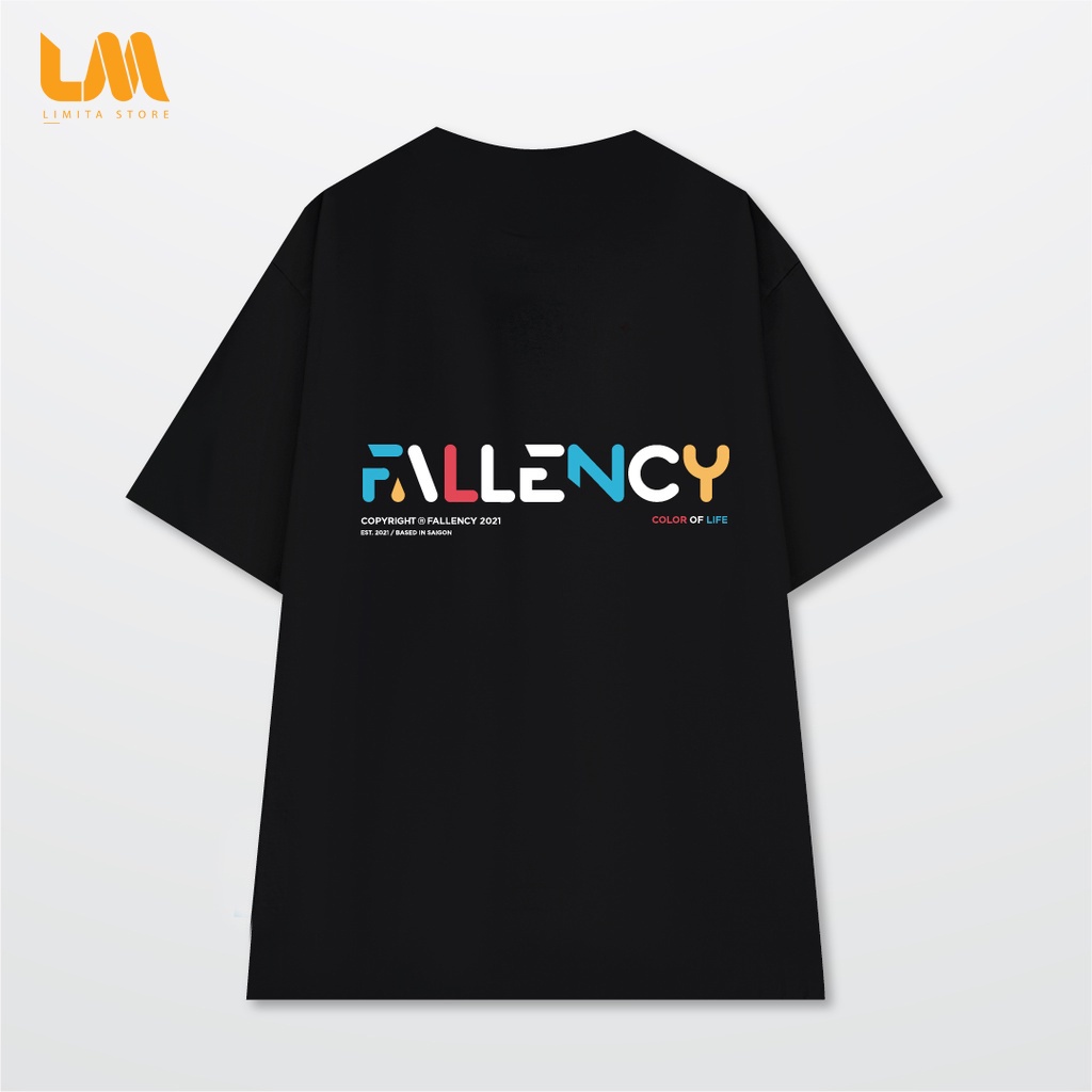 Áo thun Fallency Color of life Đen- Áo Thun Tay lỡ nam nữ, áo phông unisex from rộng Oversize Limita store (V204)