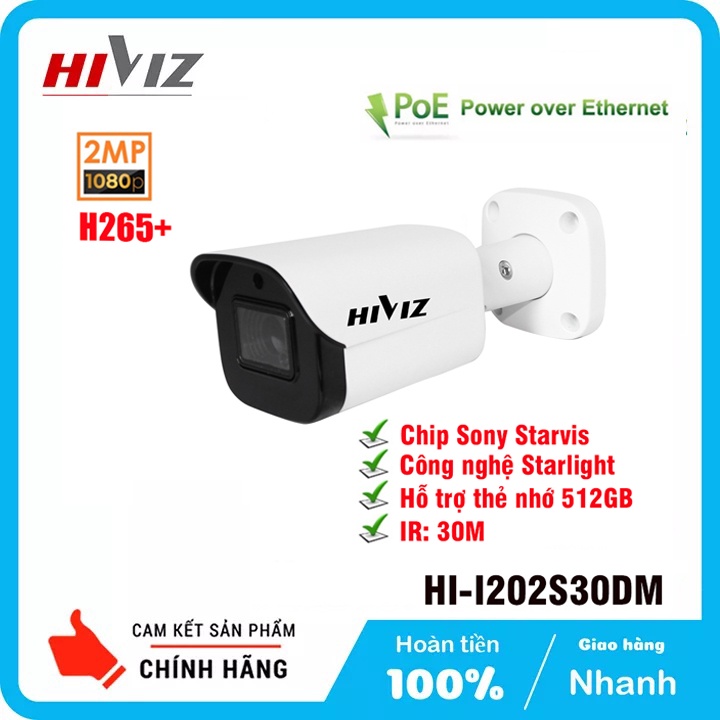 Camera IP POE HIVIZ 2.0MPX HI-I202S30DM | HI-I202C25M | HI-I212C20P - Sản phẩm chính hãng Mai hoàng