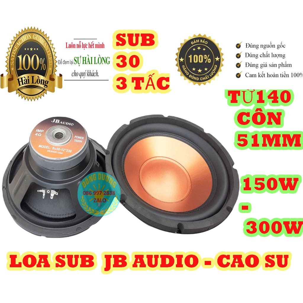 LOA BASS 30 GÂN CAO SU JB AUDIO - MÀNG CAM TỪ 140 CÔN 51 - GIÁ 1 CHIẾC - LOA SUB 30 - CỦ LOA SUB ĐIỆN