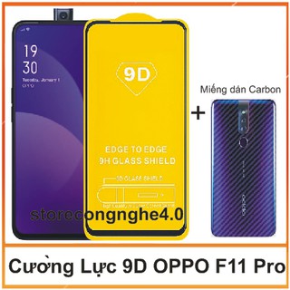 Kính Cường Lực 9D Full màn OPPO F11 Pro _ tặng miếng dán carbon