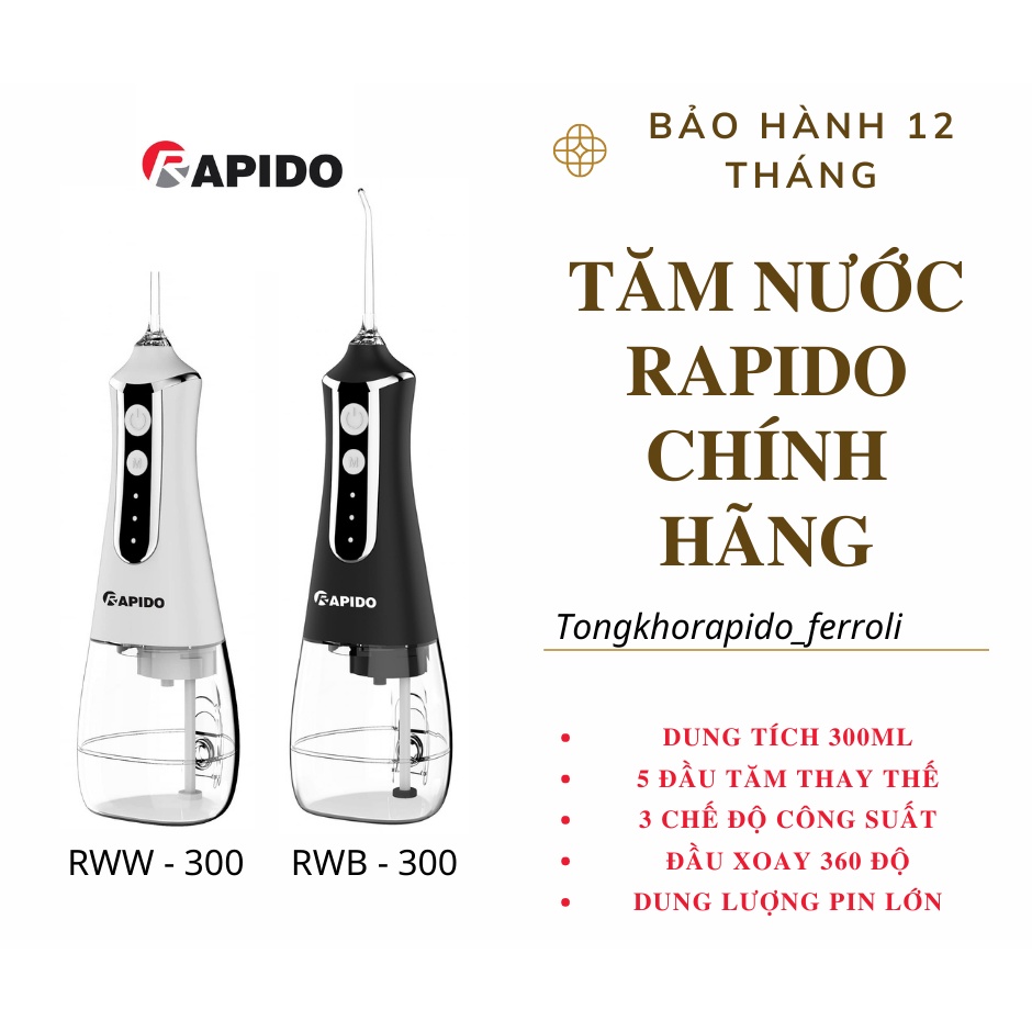 Máy tăm nước Rapido RWW-300, RWB-300 CHÍNH HÃNG