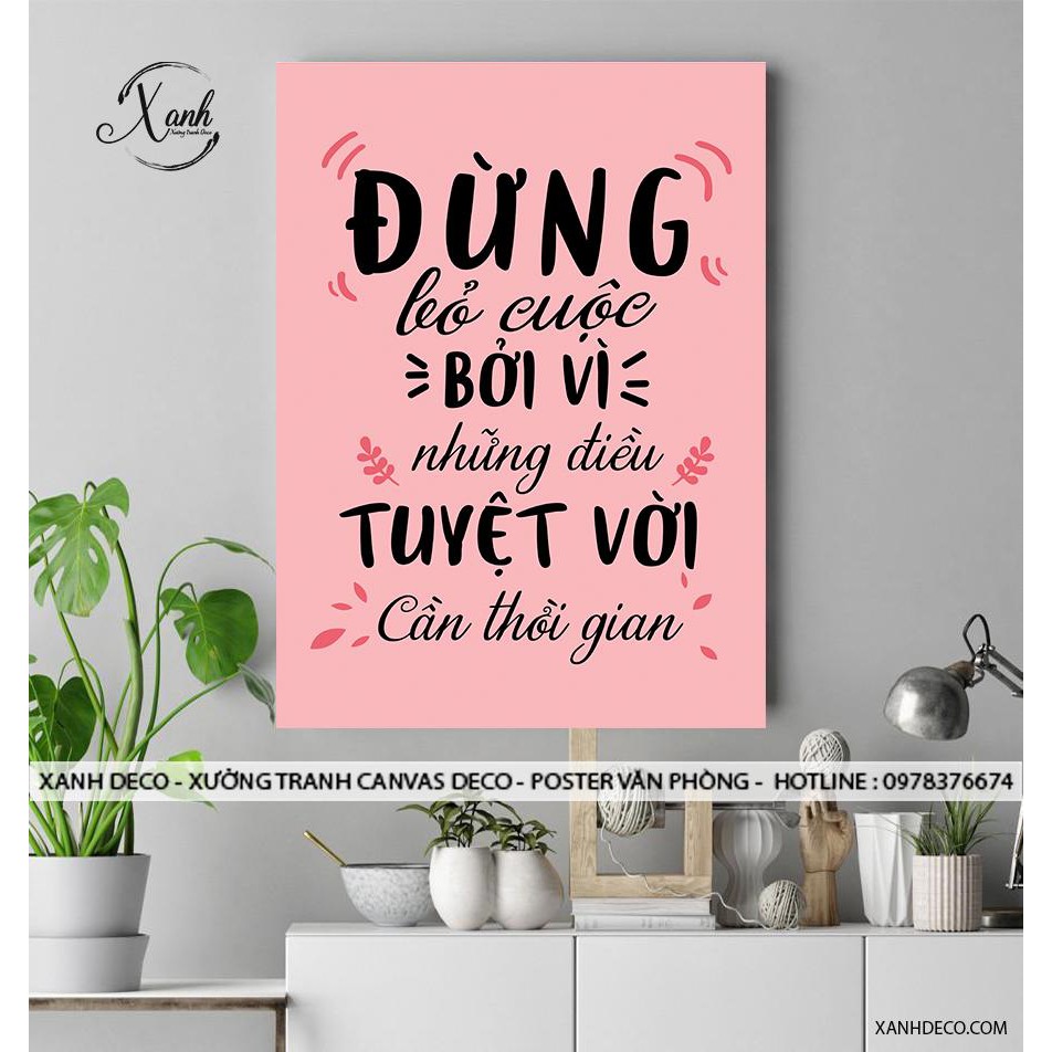 Tranh cổ động văn phòng công ty - Đừng bỏ cuộc bởi những điều tuyệt