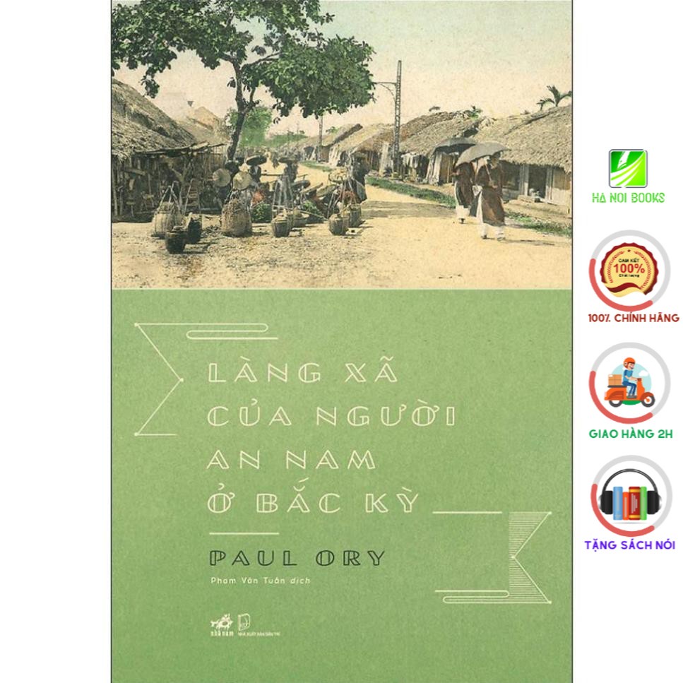 [Sách Nhã Nam] - Làng xã của người An Nam ở Bắc Kỳ