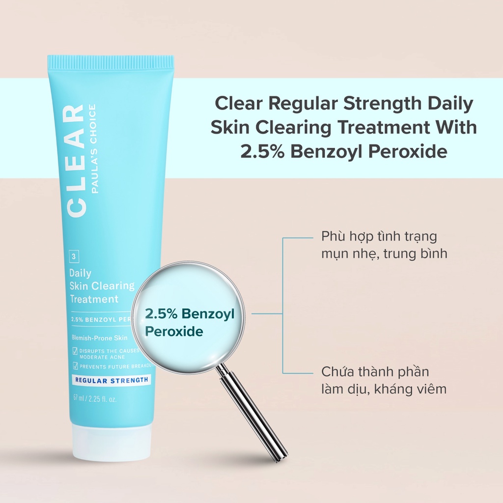 [PAULA'S CHOICE] Kem Ngăn Ngừa Và Cải Thiện Mụn Nhẹ Daily Skin Clearing Treatment 2,5% Benzoyl Peroxide 67ml (Mã 6100)