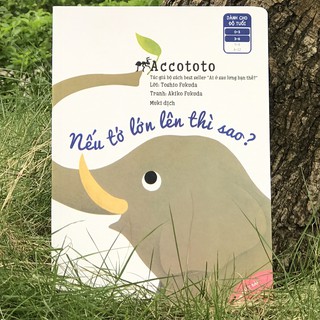 Ehon Accototo - Nếu Tớ Lớn Lên Thì Sao?