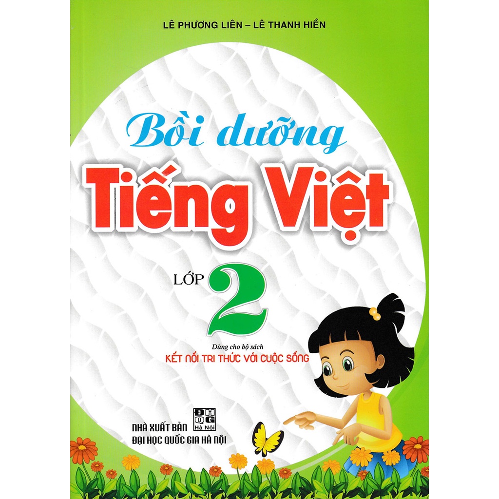 Sách - Bồi Dưỡng Tiếng Việt Lớp 2 (Dùng Cho Bộ Sách Kết Nối Tri Thức Với Cuộc Sống)