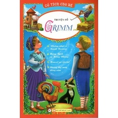 Sách Cổ Tích Cho Bé - Truyện Cổ Grimm