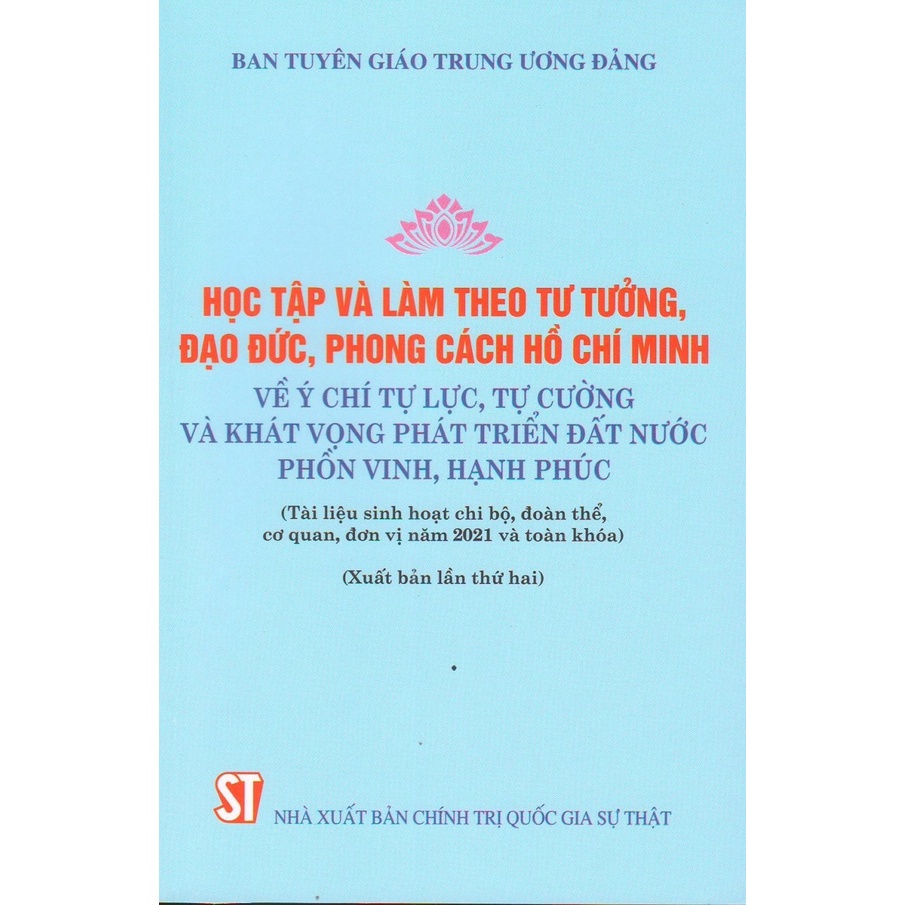 Sách Học tập và làm theo tư tưởng, đạo đức, phong cách Hồ Chí Minh (Tái Bản Năm 2022)