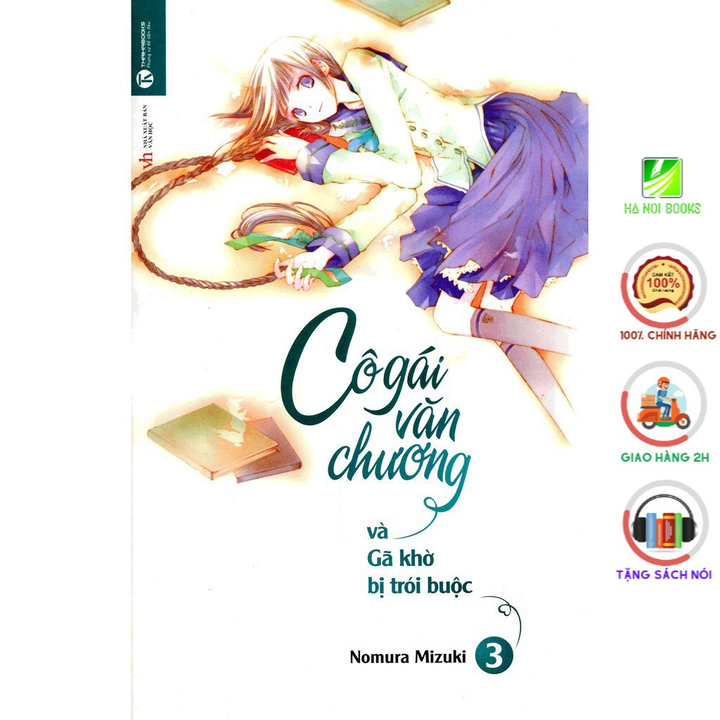 Sách - Cô Gái Văn Chương Và Gã Khờ Bị Trói Buộc ( Tập 3 ) - Thái Hà Books