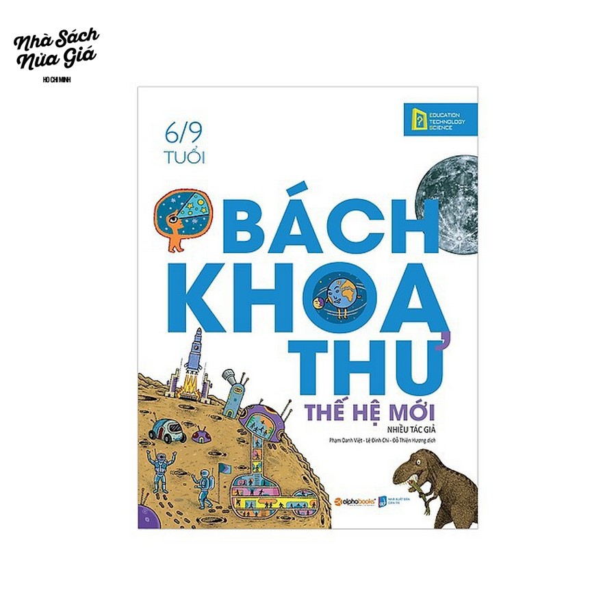 Sách - Bách Khoa Thư Thế Hệ Mới (6/9 Tuổi)