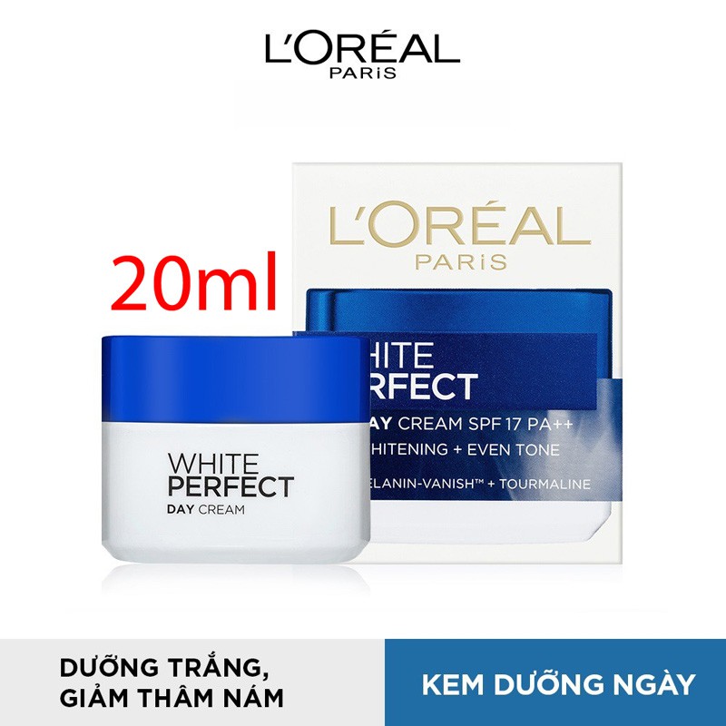 Hàng khuyến mãi ! Kem dưỡng trắng sáng da ban ngày Loreal Paris White Perfect SPF 17 PA++ 20ml