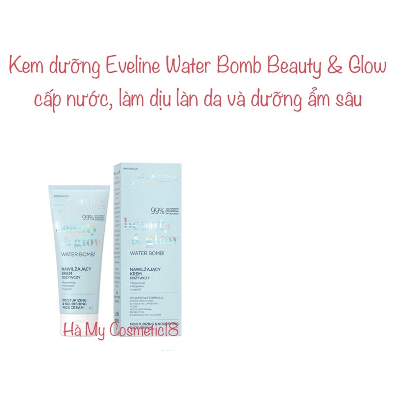 Kem dưỡng Eveline Water Bomb Beauty Glow cấp nước, làm dịu làn da và dưỡng ẩm sâu