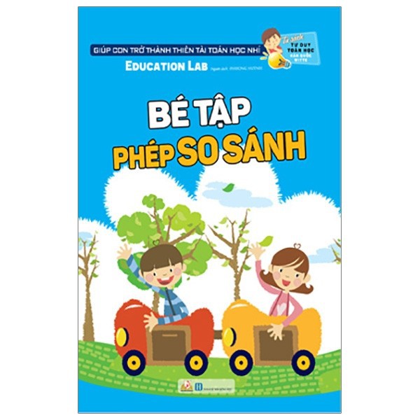 Sách - Tủ sách tư duy toán học HQ - Bé tập phép so sánh | BigBuy360 - bigbuy360.vn