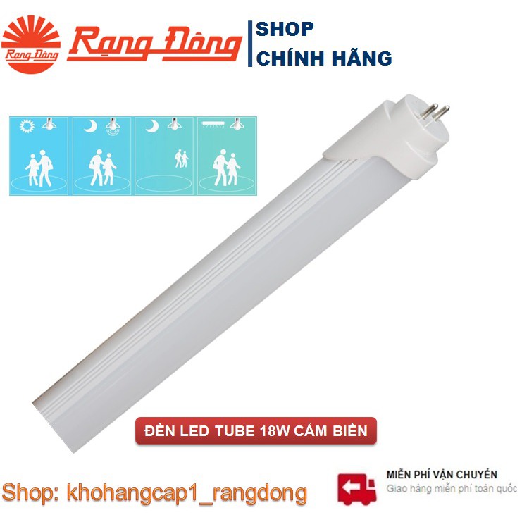 Bóng LED Tuýp cảm biến 18W Rạng Đông, Dài 1,2m Cam kết Chính Hãng - Minhdat