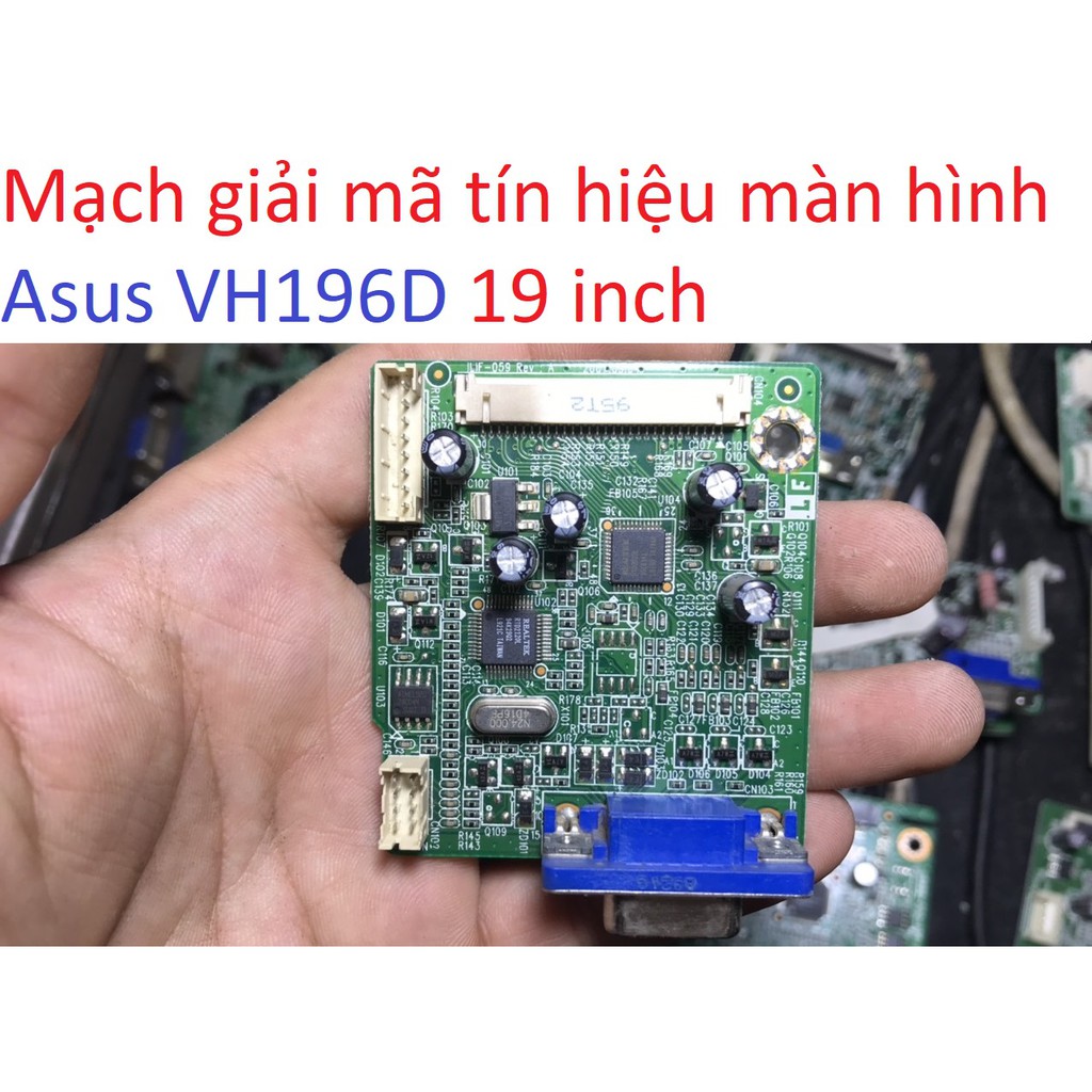 Mạch tín hiệu giải mã màn hình 19" inch board signal VH196D GL950ta 95ND W1942S B1930N E1910Hc F B LV 1911 E1940S all