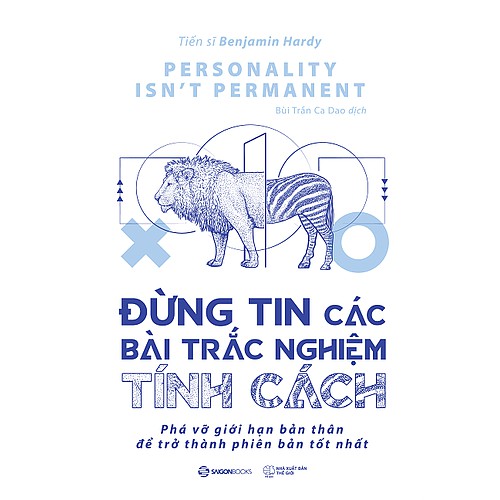 SÁCH - Đừng tin các bài trắc nghiệm tính cách - Benjamin Hardy | BigBuy360 - bigbuy360.vn