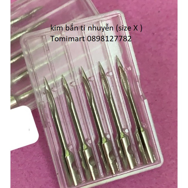 Mũi kim Máy bắn ti Nhuyễn (size X)