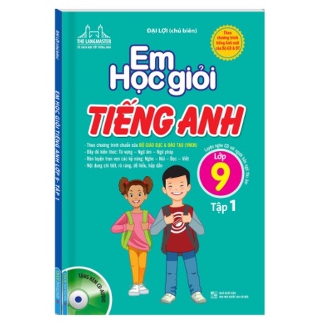 Sách - Em Học Giỏi Tiếng Anh Lớp 9 Tập 1 (Tặng Kèm CD)