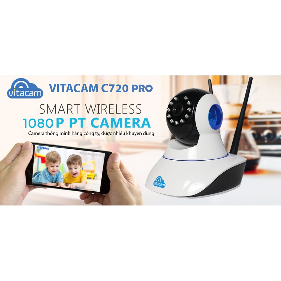 Camera IP VITACAM C720 Pro 2.0mpx - FULL HD 1080P- Bảo hành 24 Tháng