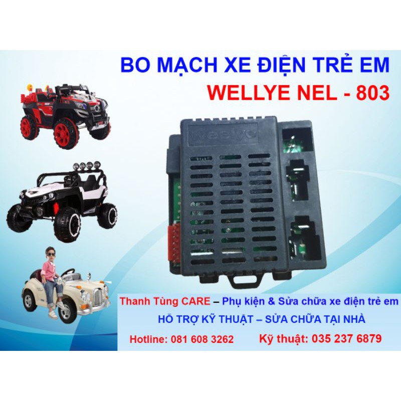 ❤ Mạch xe ô tô điện trẻ em Wellye cho Nel 803, Nel 903