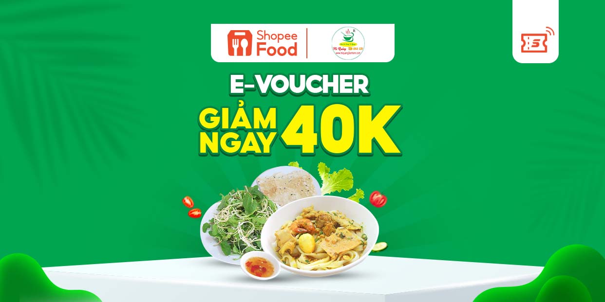 Giảm 40K đơn từ 100K Mì Quảng 3 Anh Em khi đặt ShopeeFood trên Shopee