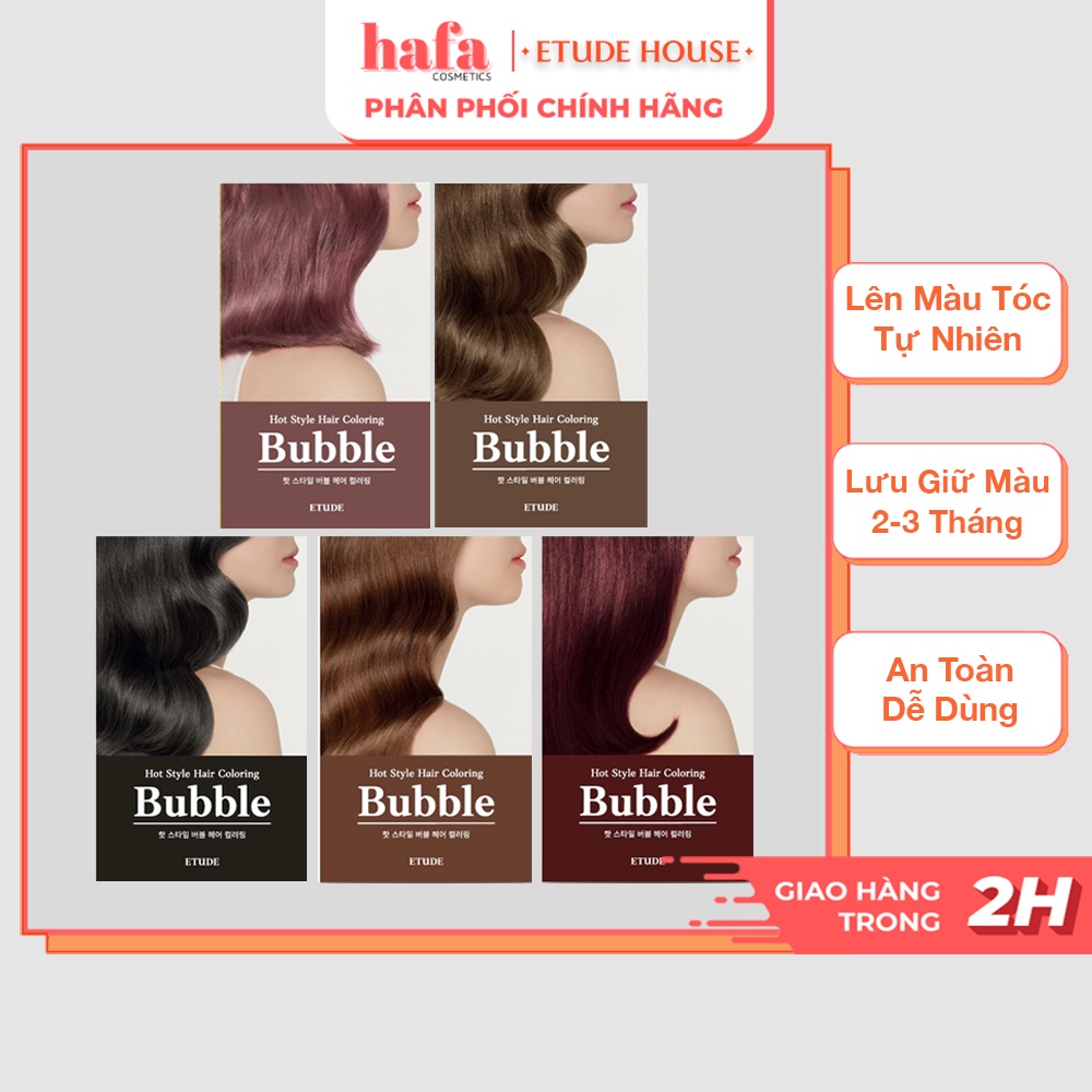 Thuốc Nhuộm Tóc Etude House Hot Style Hair Coloring Bubble _ Etude House Chính Hãng