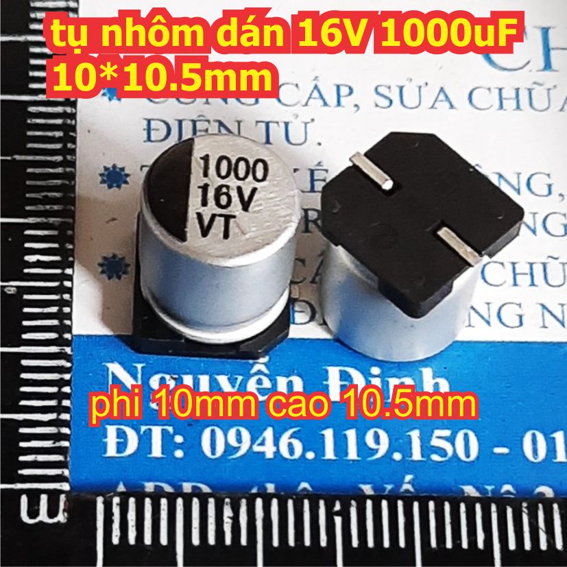 10 con tụ nhôm chân dán 16V 1000uF 10*10.5mm kde2660