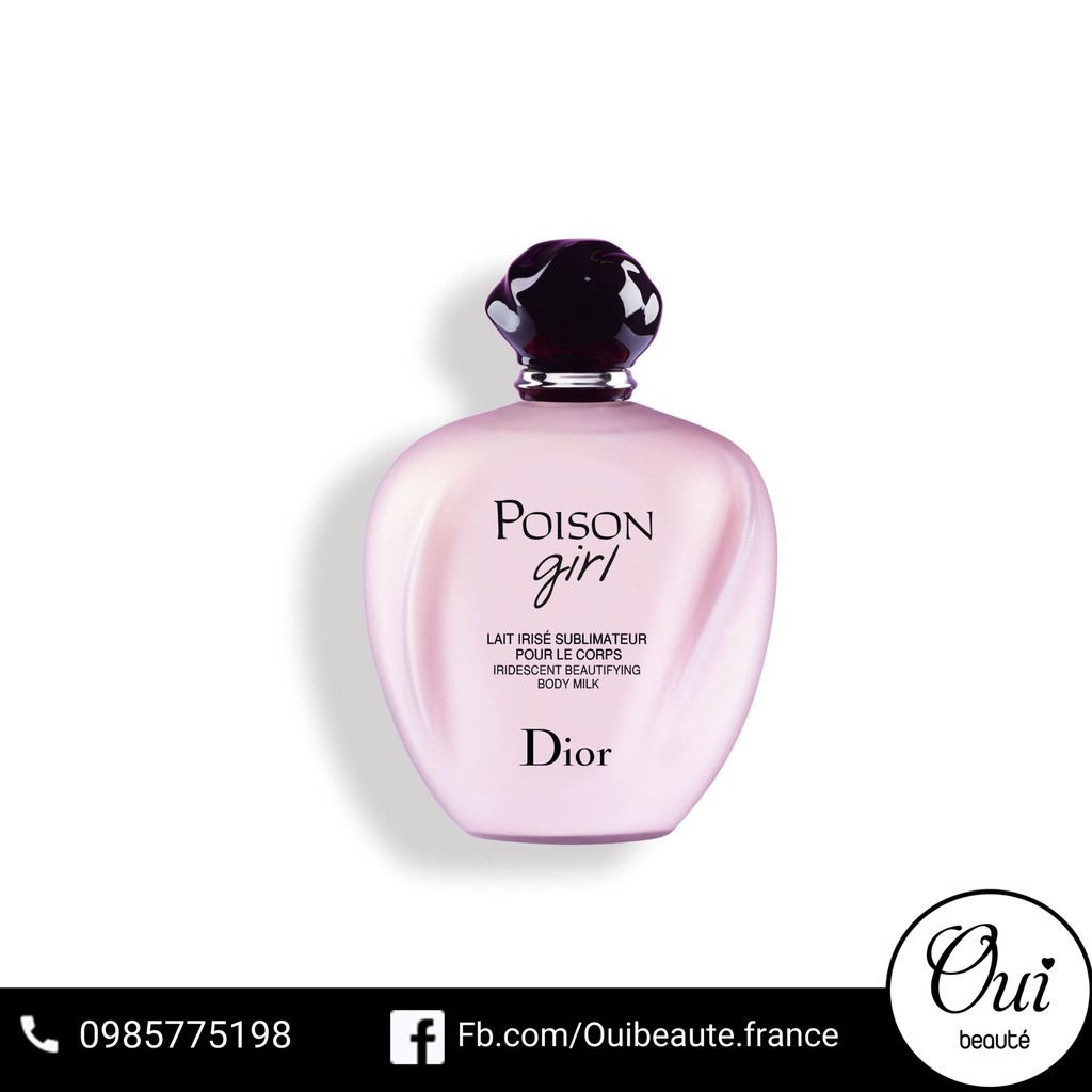 Dưỡng thể hương nước hoa Dior Poison Girl Iridescent Beautifying Body Milk 200ml Ouibeaute