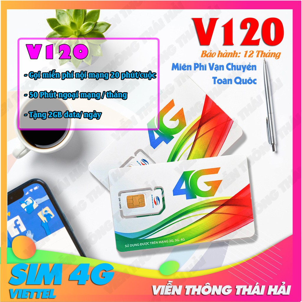 SIM 4G Viettel V90 V120 Tặng 62GB Tháng và miễn phí cuộc goi