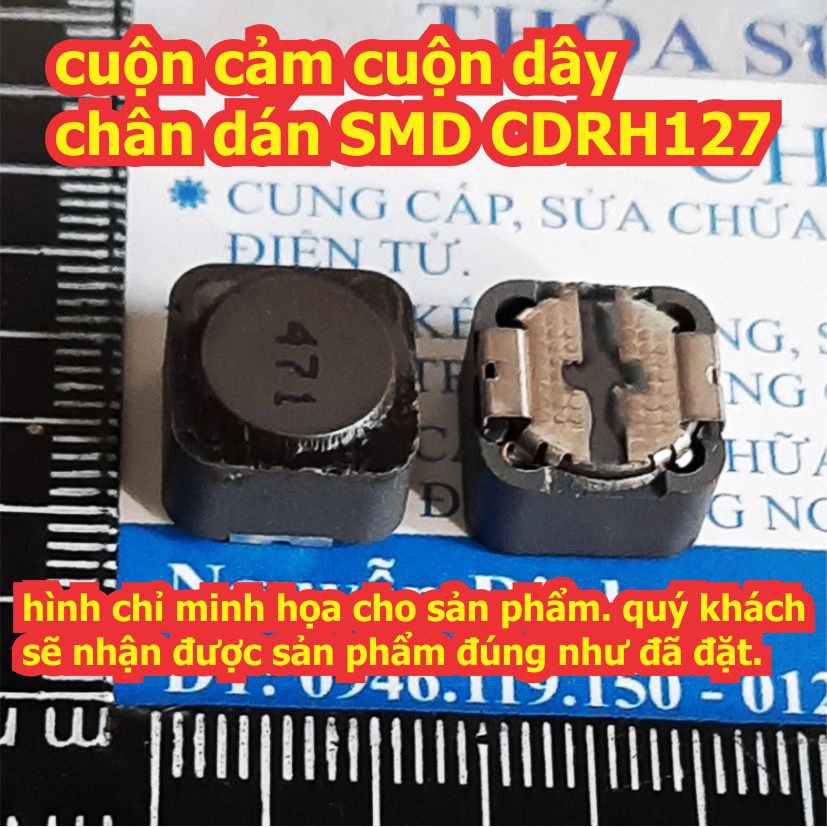 5 cái cuộn cảm cuộn dây chân dán SMD CDRH127 (giá cho 5 cái cùng loại) kde2334