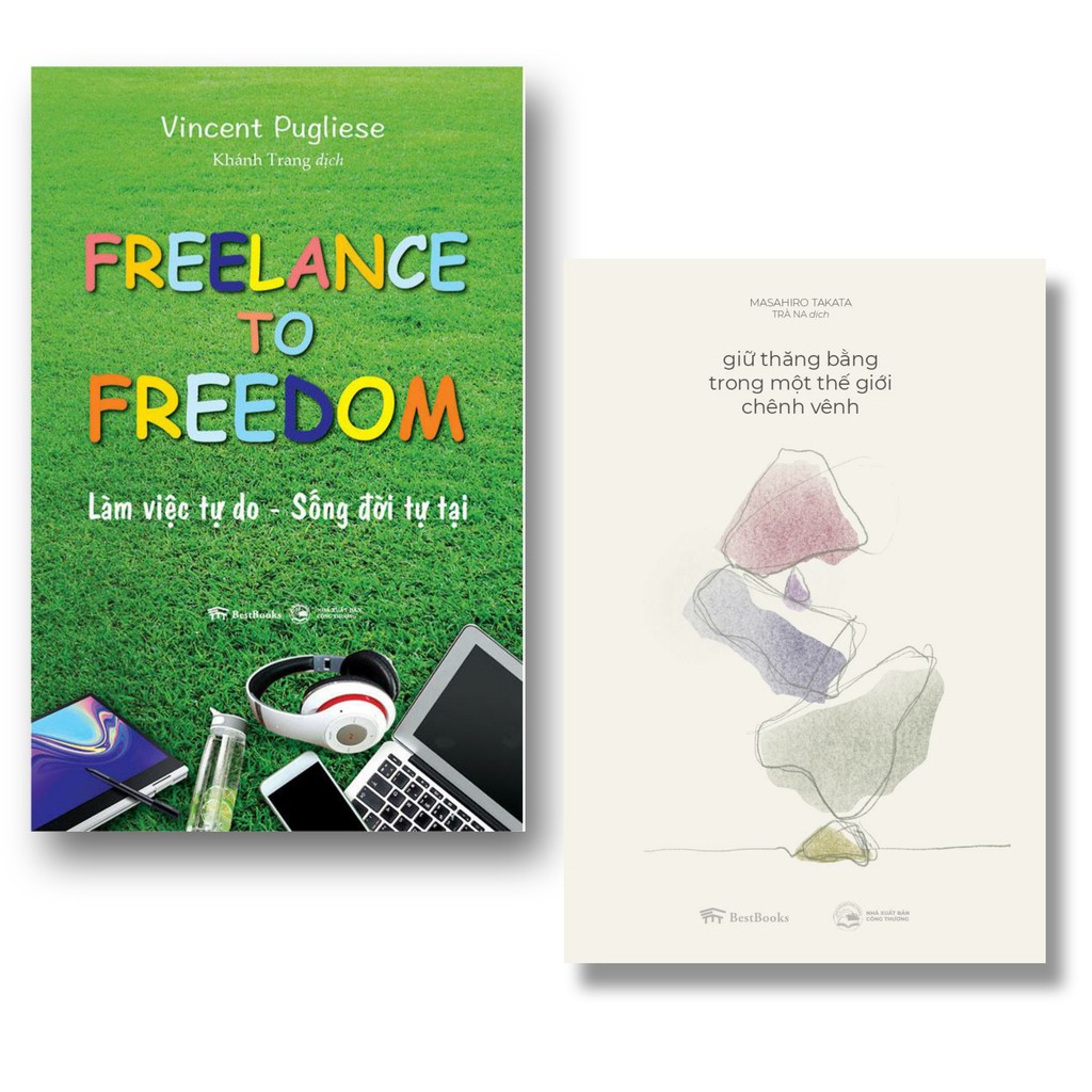 Sách - Combo Freelance to Freedom + Giữ thăng bằng trong một thế giới chênh vênh ( Ấn Bản 2020)