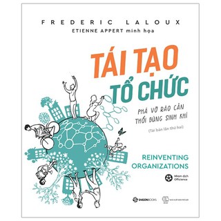 Sách - Tái Tạo Tổ Chức (Tái Bản 2020)