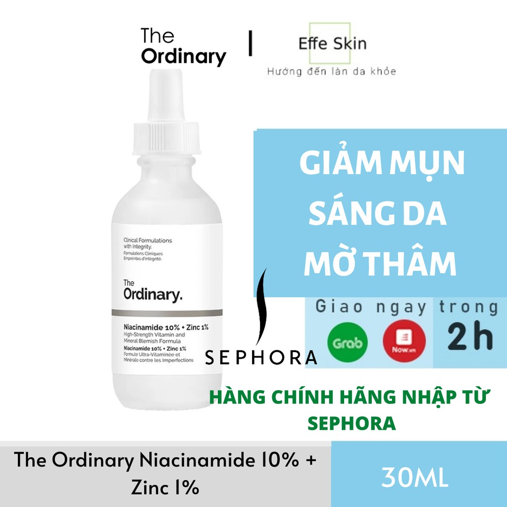 [BILL CANADA] Tinh chất Serum The Ordinary Niacinamide 10%+Zinc 1% thu nhỏ lỗ chân lông 30ml EffeSkin
