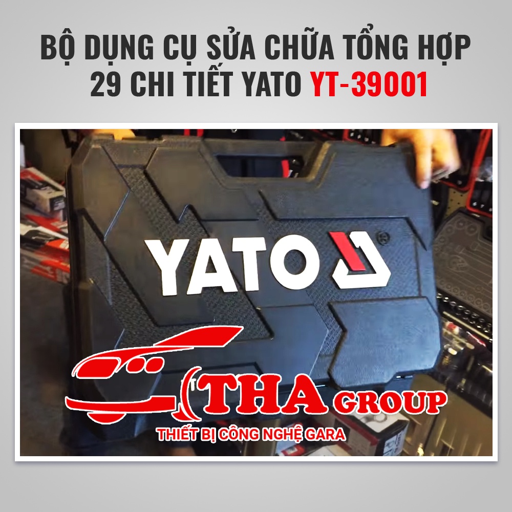 BỘ DỤNG CỤ SỬA CHỮA TỔNG HỢP 29 CHI TIẾT YATO YT-39001