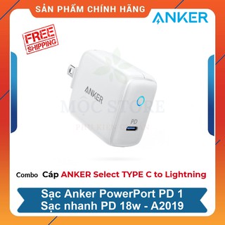 Cốc sạc anker powerport pd 1 - 18w / cáp anker select usb c to lightning – mã a2019