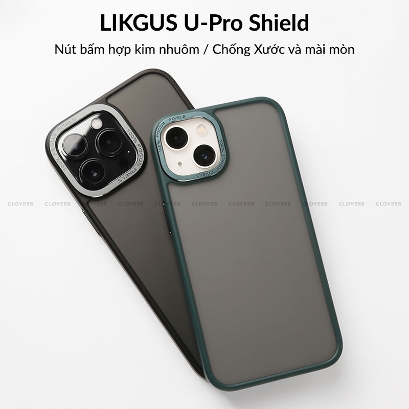 Ốp Lưng Nhám LIKGUS U Pro Shield Viền Màu Chống Bám Vân Tay Bảo Vệ Camera Nút Bấm Kim Loại Cho iP 13 14 Pro Max Cloverb