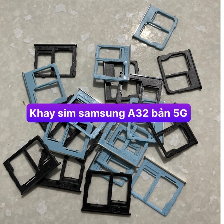 khay sim samsung A32 - 5G (lưu ý chỉ lắp vừa bản 5G)