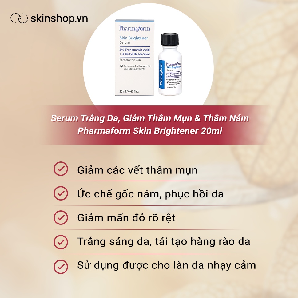 Serum trắng da, Giảm thâm mụn và thâm nám Pharmaform Skin Brightener 20ml
