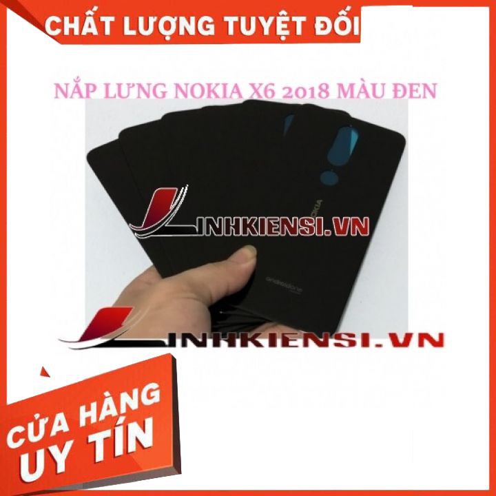 NẮP LƯNG NOKIA X6 2018 MÀU ĐEN⚡GIÁ RẺ TỤT QUẦN⚡ NẮP LƯNG ZIN CAO CẤP, XỊN SÒ, ĐẸP, KUTE