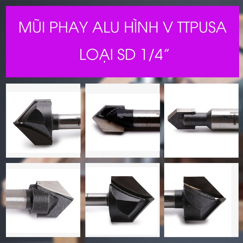 Mũi Phay Alu hình V TTPusa loại SD 1/4"