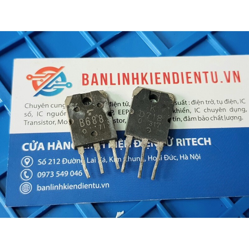 [Combo 3 cặp] D718 B688 Cặp Transistor 8A 120V TO-3P (Tháo Máy)