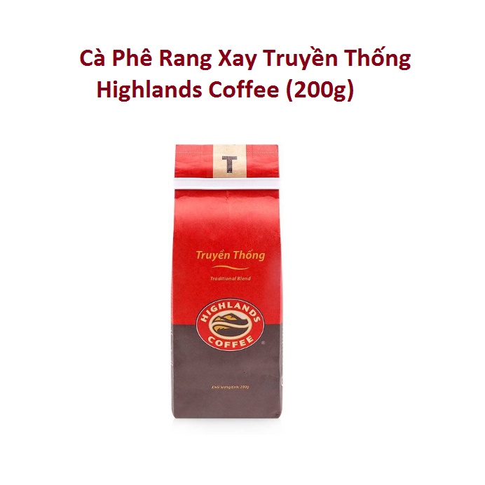 Cà phê Rang xay Truyền thống Highlands Coffee 200g. HSD tháng 8/2024