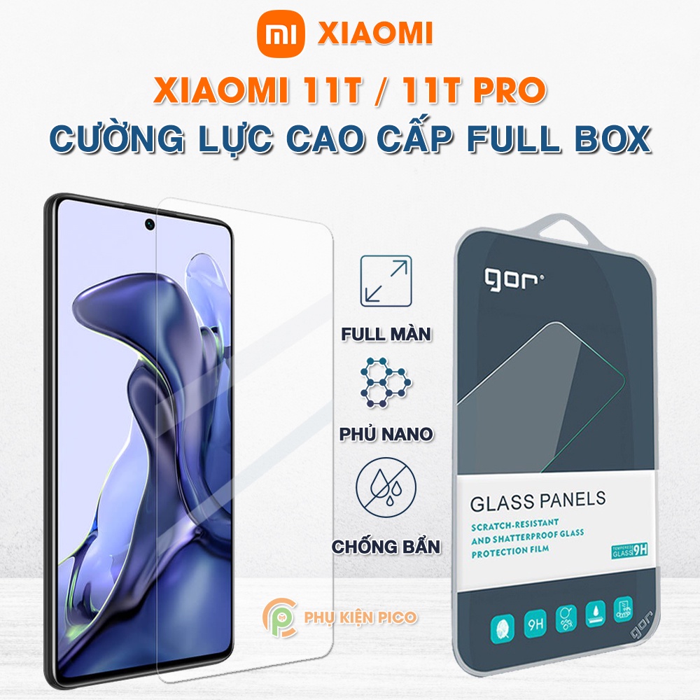 Kính cường lực Xiaomi 11T / 11T Pro full màn hình chính hãng Gor - Dán màn hình Xiaomi 11T
