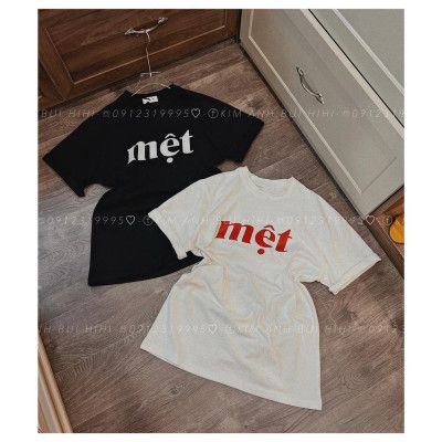 Áo phông unisex MỆT dễ thương