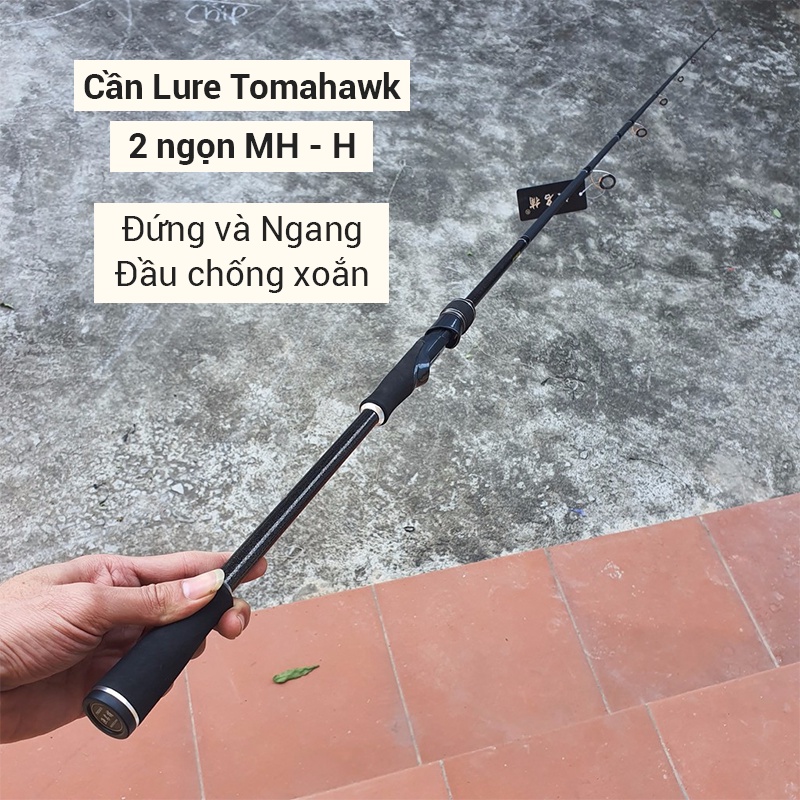 Cần câu lure Tomahawk 2 ngọn MH/H - máy đứng và máy ngang
